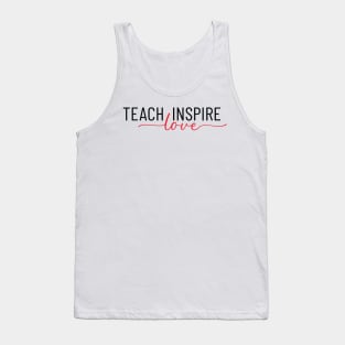 Teach Love Inspire Shirt, Educational Tee, School Teacher Gifts, Teaching is a Work of Heart, Student Gift, Unisex Apparel, Adult T-Shirts Tank Top